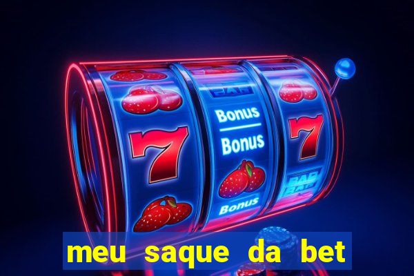 meu saque da bet nao caiu